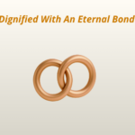 Finding Our Identity Part Two: Dignified With An Eternal Bond